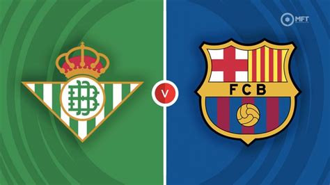 betis vs barcelona betting